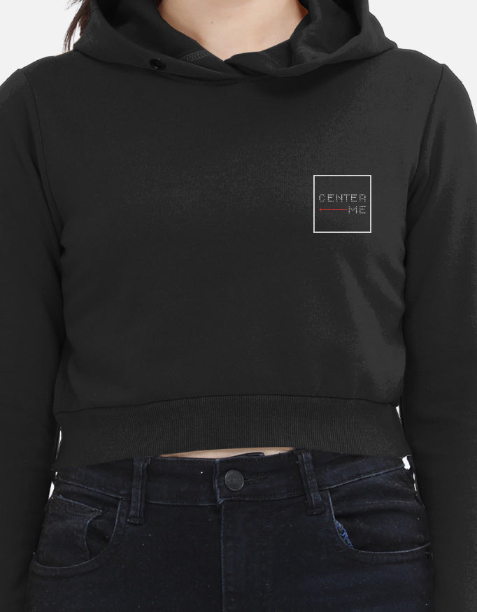 Black Cropped Hoodie — “Center Me” by Denmara
