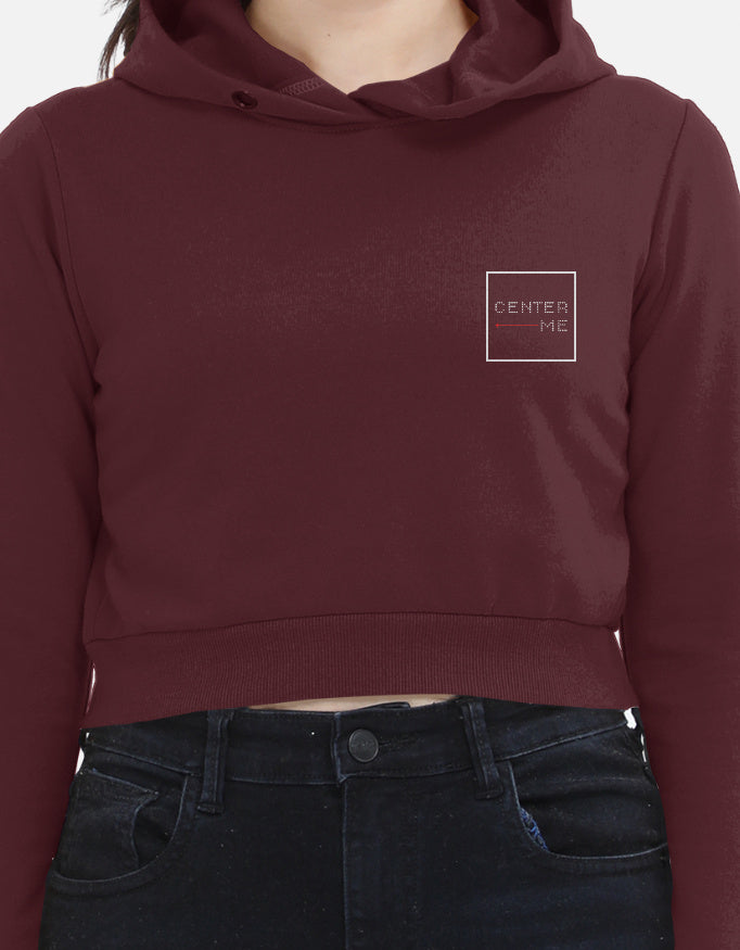 Maroon Cropped Hoodie — “Center Me” by Denmara